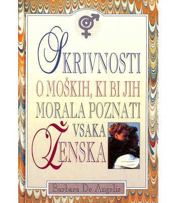 Skrivnosti o moških, ki bi jih morala poznati vsaka ženska