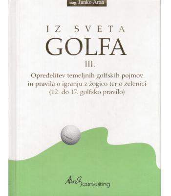 Iz sveta golfa III