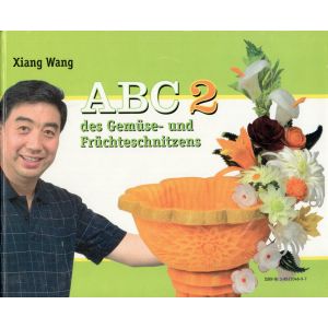 ABC 2 des Gemüse-und Früchteschnitzens