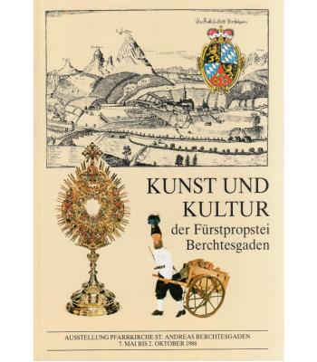 Kunst und Kultur der Fürstpropstei Berchtesgaden