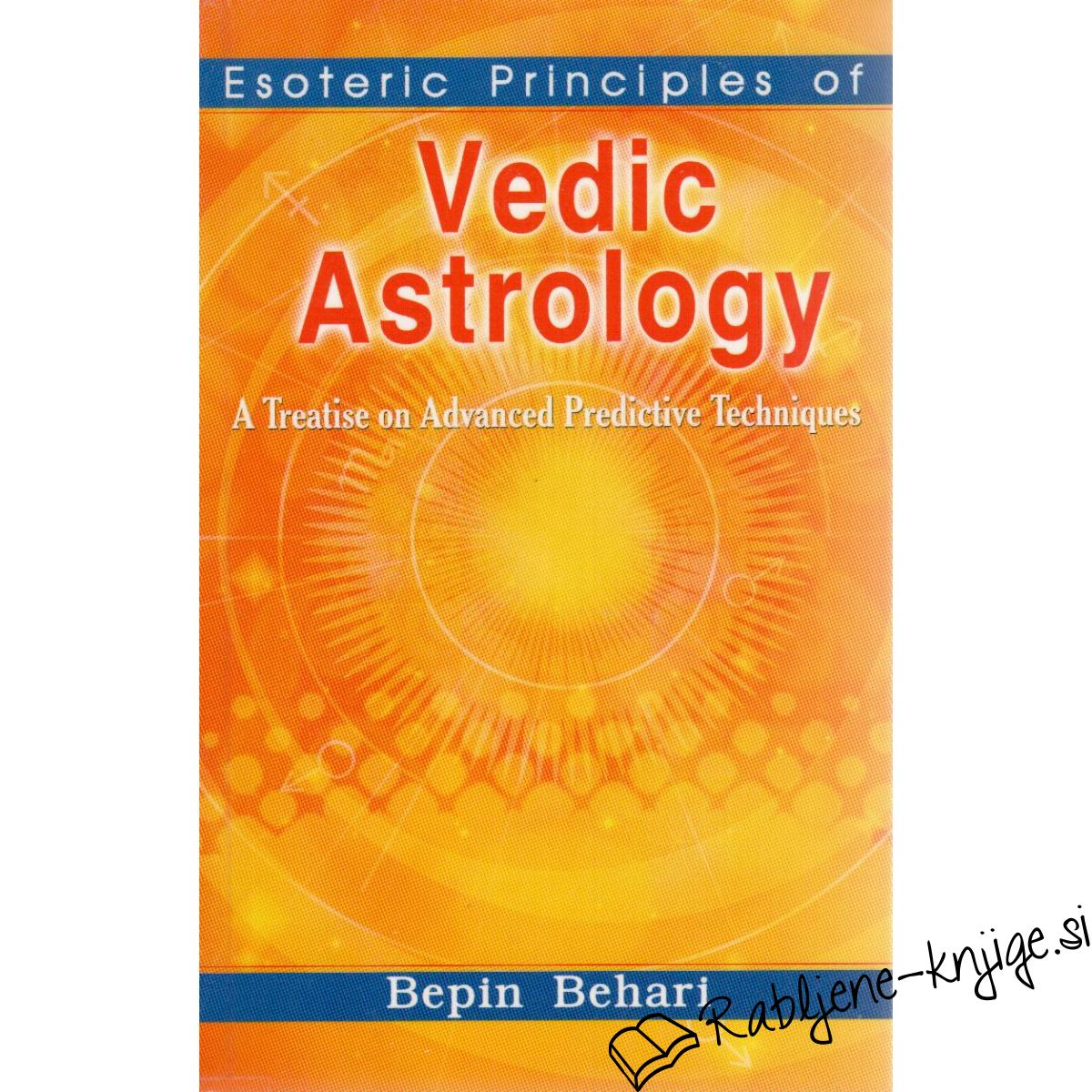 Esoteric principles of vedic astrology