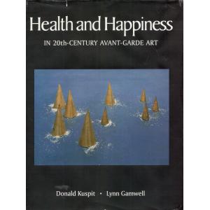 Health and Happiness in the Twentieth-Century Avant-Garde Art