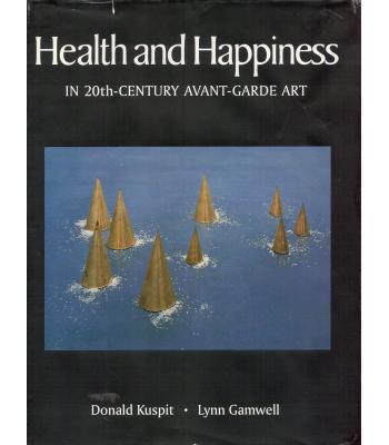 Health and Happiness in the Twentieth-Century Avant-Garde Art