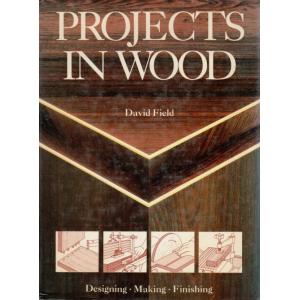 Projects in Wood