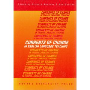 Currents of Change in English Language Teaching