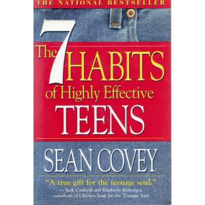 The 7 Habits of Highly Effective Teens