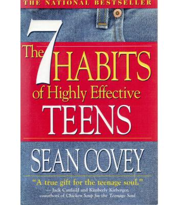 The 7 Habits of Highly Effective Teens