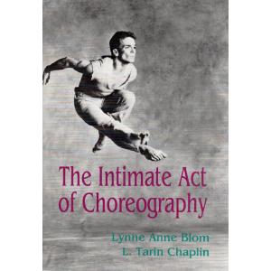 The Intimate Act of Choreography