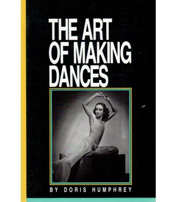 The Art of Making Dances