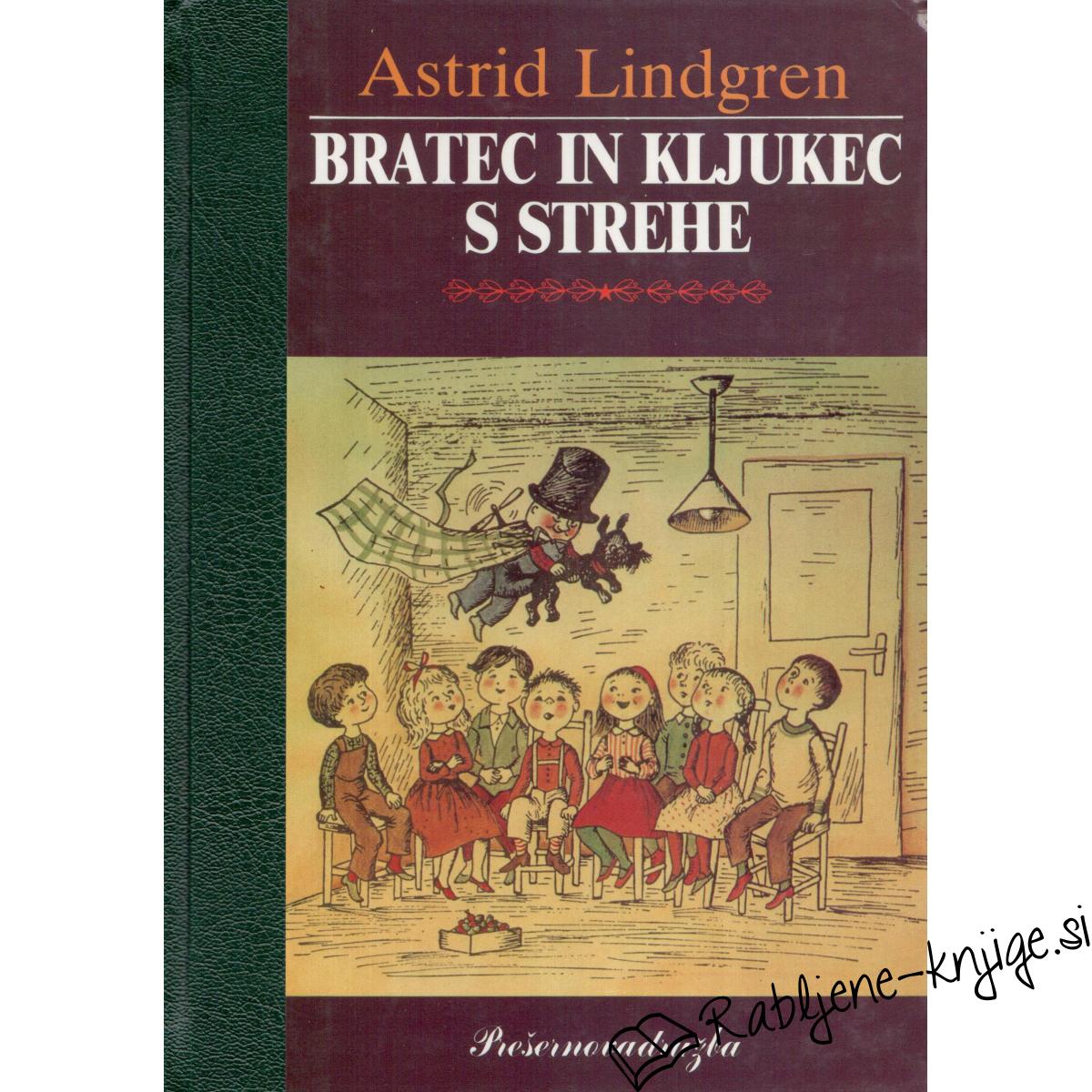 Bratec In Kljukec S Strehe