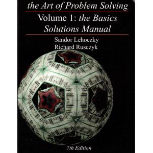 The Art of Problem Solving Volume 1