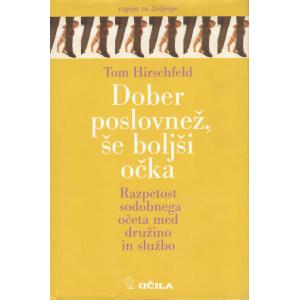 Dober poslovnež, še boljši očka