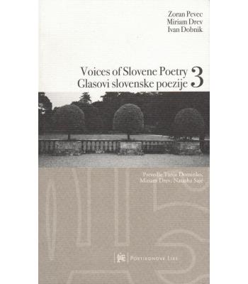 Voices of Slovene poetry 3 / Glasovi slovenske poezije 3