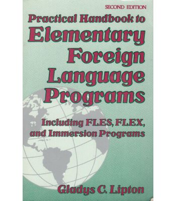 Practical Handbook to Elementary Foreign Language Programs