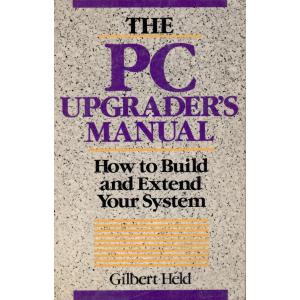 The PC Upgrader's Manual
