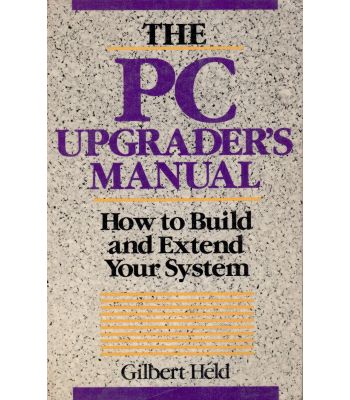 The PC Upgrader's Manual
