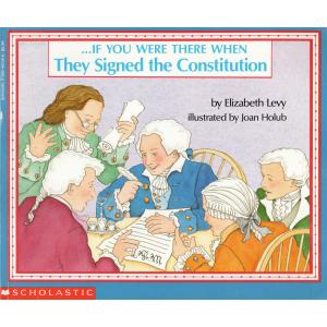 If You Were There When They Signed the Constitution