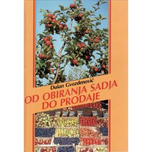 Od obiranja sadja do prodaje