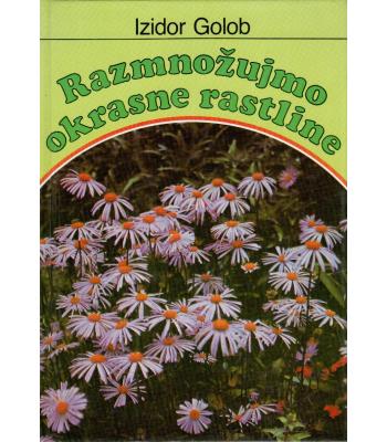 Razmnožujmo okrasne rastline