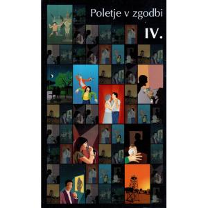 Poletje v zgodbi IV.