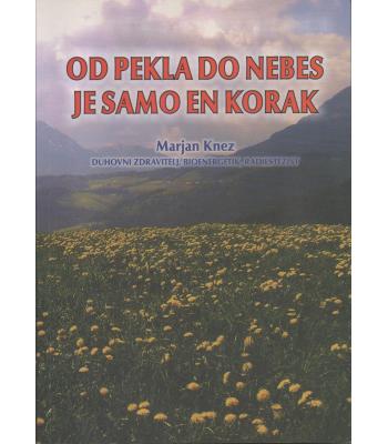 Od pekla do nebes je samo en korak