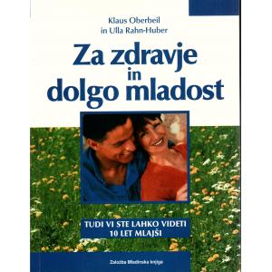 Za zdravje in dolgo mladost