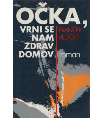 Očka, vrni se nam zdrav domov