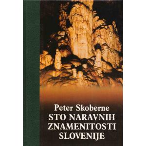 Sto naravnih znamenitosti Slovenije