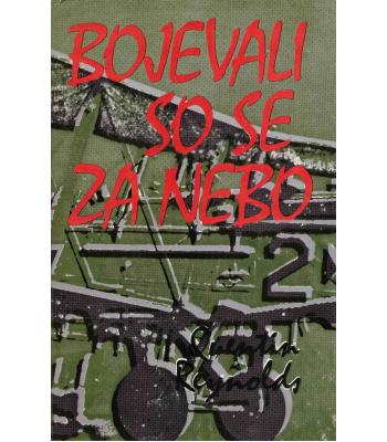 Bojevali so se za nebo