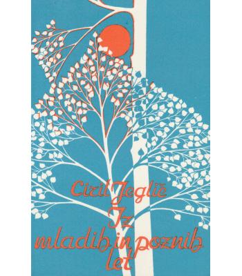 Iz mladih in poznih let