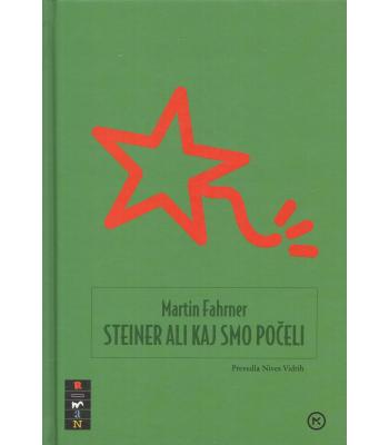 Steiner ali Kaj smo počeli