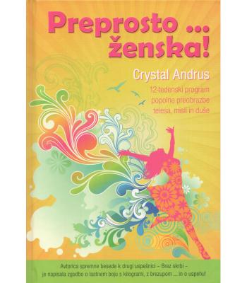 Preprosto... ženska!