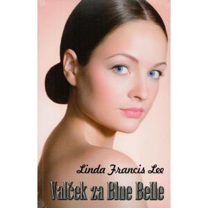 Valček za Blue Belle