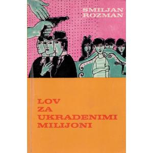 Lov za ukradenimi milijoni