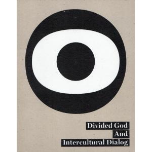 Divided God and intercultural dialog