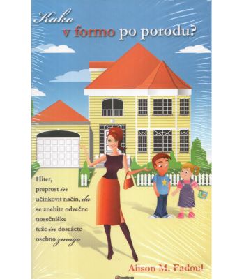 Kako v formo po porodu?