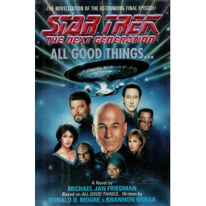 All Good Things - Star Trek The Next Generation