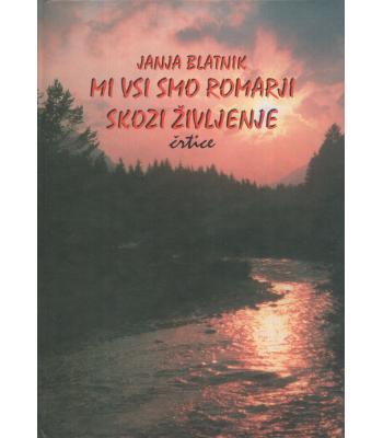 Mi vsi smo romarji skozi življenje