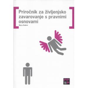 Priročnik za življenjsko zavarovanje s pravnimi osnovami