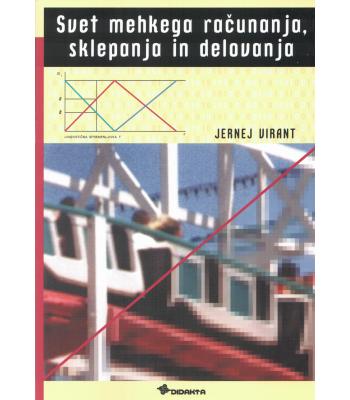 Svet mehkega računanja, sklepanja in delovanja