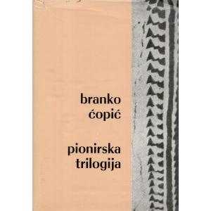 Pionirska trilogija