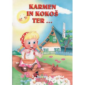 Karmen in kokoš ter...