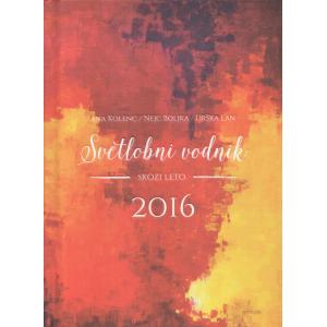 Svetlobni vodnik skozi leto 2016