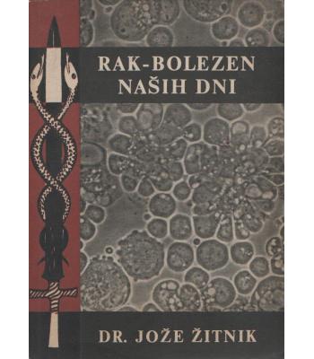 Rak, bolezen naših dni