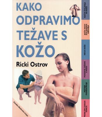 Kako odpravimo težave s kožo