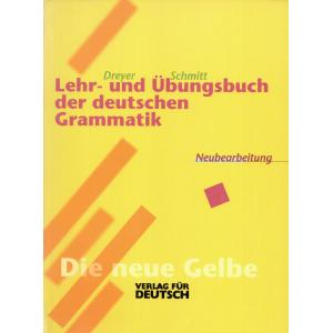 Lehr- Und Ubungsbuch Der Deutschen Grammatik - Neubearbeitung