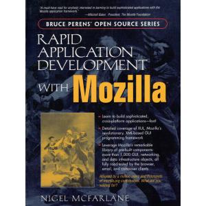 Rapid Application Development with Mozilla