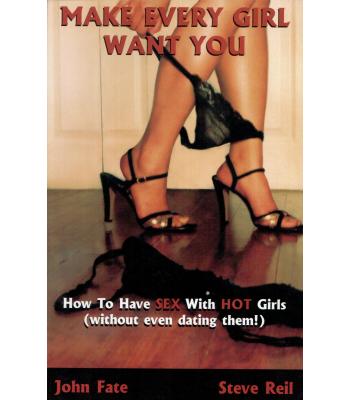Make Every Girl Want You