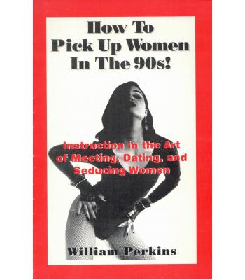 How to Pick Up Women in the 90's
