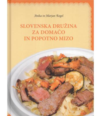 Slovenska družina za domačo in popotno mizo